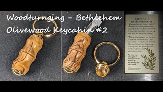 Woodturning  Bethlehem Olivewood Keychain 2 [upl. by Halima]