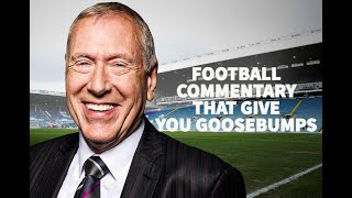 The Greatness of English Football Commentary Peter Dury Martin Tyler Ray Hudson [upl. by Silloc]