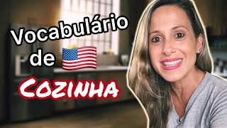 VOCABULÁRIO de COZINHA  INGLÊS DO DIA A DIA [upl. by Lanita]