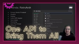 libretro One API to Bring Them All [upl. by Htnnek609]