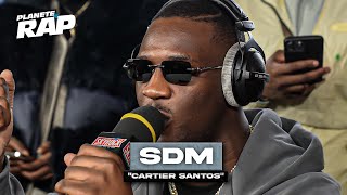 SDM  Cartier Santos PlanèteRap [upl. by Enileuqaj]