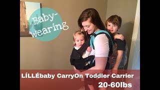 Líllébaby CarryOn Toddler amp Preschool Carrier [upl. by Sivert]