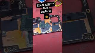 REALME GT NEO 2 cpu reball [upl. by Eelesor380]