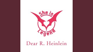 Dear R Heinlein [upl. by Hras]