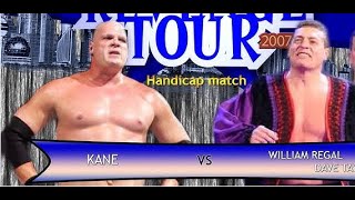 Story of Kane vs William Regal  2007 [upl. by Eoj]