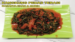 Simple  Resep Tumis Kangkung Pedas Terasi Enak dan Gurih Ala Restoran [upl. by Hadsall]