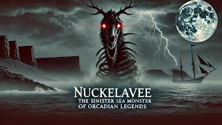 What was the Nuckelavee  The Sinister Sea Monster of Orcadian Legends [upl. by Austen]