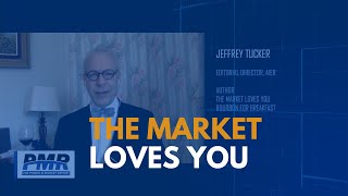 118 Jeffrey Tucker  The Market Loves You [upl. by Johns]