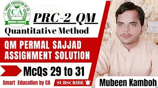 29 to 31 QM Permal sajjad assignment QM solutionSolution by Mubeen Kamboh  PRC 2 QM  CA [upl. by Andras299]