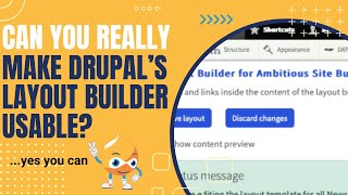 Can You Really Make Drupals Layout Builder Usable [upl. by Elhsa]