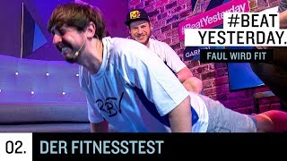 Faul wird fit 2  Der Fitnesstest  Beat Yesterday [upl. by Htepsle]