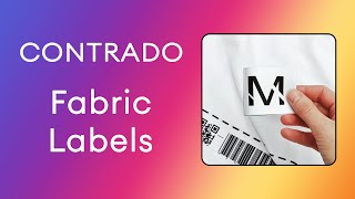 Custom Fabric Labels  Contrado [upl. by Palermo]