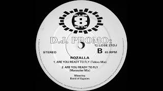 Rozalla  Are You Ready To Fly Tekno Mix [upl. by Slotnick279]