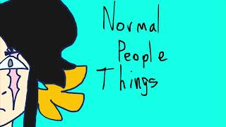 Normal People Things Lovejoy TNTduo animatic [upl. by Wobniar]