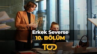 Erkek Severse 10 Bölüm  İmkansız Bir Hayal [upl. by Spark126]