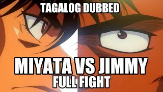 Miyata vs Jimmy  Full Fight  Tagalog Dubbed [upl. by Sualokcin883]