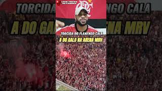 Torcida do Flamengo CALANDO a do Atlético MG na Arena MRV [upl. by Thacker]