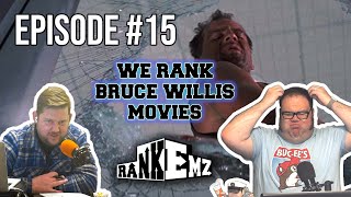 RankEmz Episode 15  Bruce Willis Movies [upl. by Elyag777]