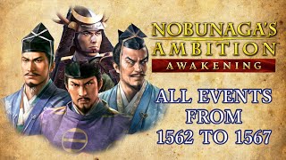 Nobunagas Ambition Awakening  All events in chronological order 1562  1566 [upl. by Tamas]