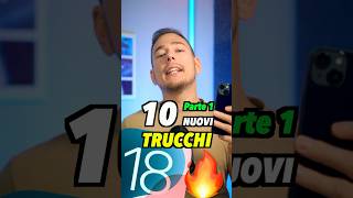 PARTE 1  10 NUOVI TRUCCHI di iOS 18 trucchiiphone trucchiios18 iphonehacks iphonetricks iphone [upl. by Leahcir706]