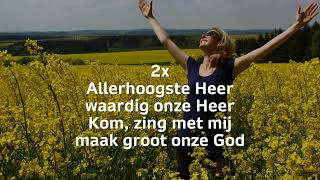 Opwekking met tekst 661 Maak groot onze God versie 2 [upl. by Radferd839]