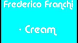 Frederico Franchi  cream [upl. by Aseram264]