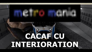 METRO MANIA 097 UPDATE CAF INTERIOR CAF PRO 200 KMH [upl. by Anwadal]