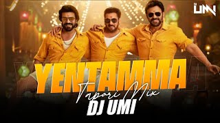 Yentamma Tapori Mix DJ Umi  Kisi Ka Bhai Kisi Ki Jaan  Salman Khan Ram Charan Pooja Hegde [upl. by Eiznyl]