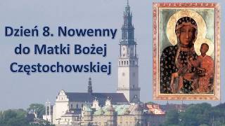 Dzień 8 Nowenna do Matki Bożej Częstochowskiej [upl. by Manvel]