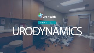 Urodynamics Study  CHI Health [upl. by Adav]