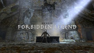 Skyrim  Forbidden Legend s16e7 [upl. by Bigod]