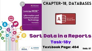 IGCSE ICT Chapter18 Databases  Sorting Data in a Reports Task18y  Page  404 [upl. by Rednaeel]