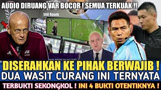 🔴 SUDAH DITANGKAP PIHAK BERWAJIB❗FIFA JEMPUT PAKSA DUA WASIT YANG MENCURANGI TIMNAS INDONESIA [upl. by Assereht]