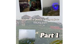 Duleygauda to pokhara to syangja to kolma ride part 1 travel naturemusic [upl. by Esertal]