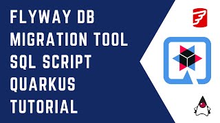 How to use Flyway DB migration tool SQL Script  Quarkus Tutorial  QUARKUS  CloudNative  Java [upl. by Beniamino]