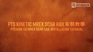 PTS Tutorial  How to install PTS Kinetic MREX Scar Rail [upl. by Nelon747]