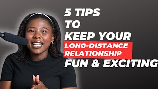 HOW TO KEEP YOUR LONGDISTANCE RELATIONSHIP FROM GETTING BORING 5 things that work for us in LDR [upl. by Buford]