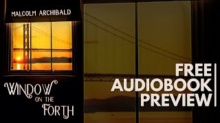 History Of Scotland Audiobook  Window on the Forth  Free Preview [upl. by Eylrac]