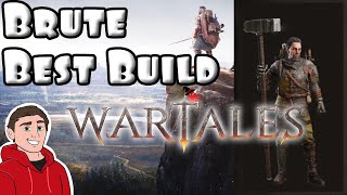 BRUTE  BEST BUILD GUIDE  HARDEST DIFFICULTY  Wartales [upl. by Araet]