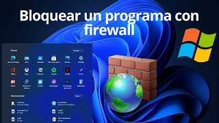 Bloquear un Programa con FIREWALL de Windows ✅ Bloquear Acceso a Internet  SIN PROGRAMAS [upl. by Lavella]