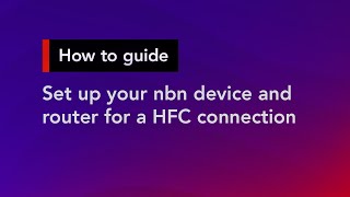 How to set up your nbn device and router for a HFC connection  Superloop Customer Support [upl. by Ydurt159]