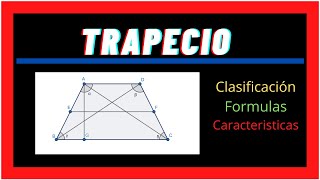 Trapecio clasificación formulas y características 💥 GEOMETRÍA 💥 [upl. by Fabian]