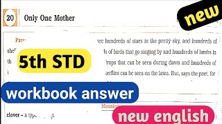 Class 5 English Chapter 20 Only one mother Workbook Answers  5th STD English only one mother [upl. by Eyahs]