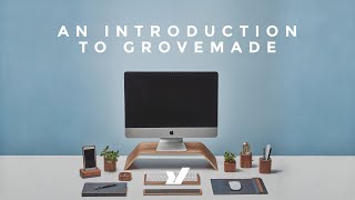 Grovemade  Meticulously Crafted Desk Goods For A Killer Home Office Desk Setup [upl. by Nylirac]