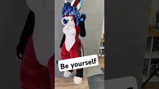 Just be yourself ignore the haters furry fursuit fursuitmaker [upl. by Znerol81]