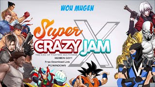 Super Crazy Jam Season 4 2024 l Ikemen Go Free Online MUGEN Fighting Games Download PCWindows [upl. by Massey103]