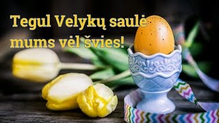 Sveikinu su Velykom  ♫♬♪ [upl. by Lizbeth]