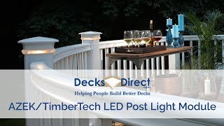 TimberTech LED Post Light Module By AZEK Building Products [upl. by Gwenora530]