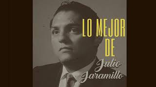 Reminiscencias  Julio Jaramillo [upl. by Ycnalc]