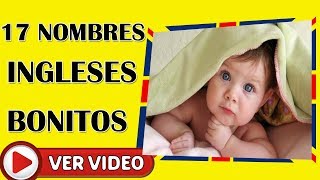 Nombres De Niño En Ingles Que Serán Tendencia Este año ¡LOS MAS POPULARES [upl. by Gariepy]